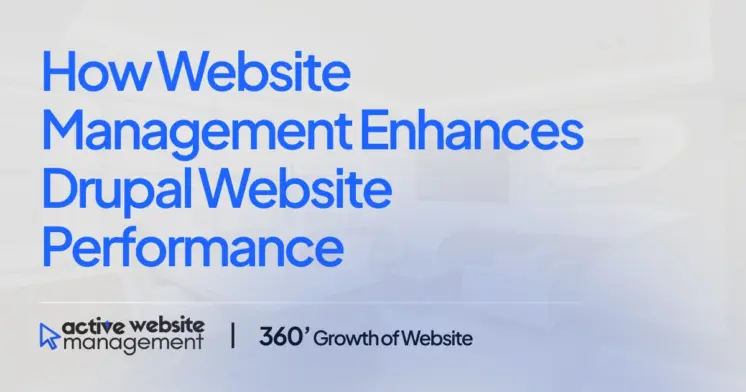 how website management enhances drupal website performance on How Website Management Enhances Drupal Website Performance How Website Management Enhances Drupal Website Performance